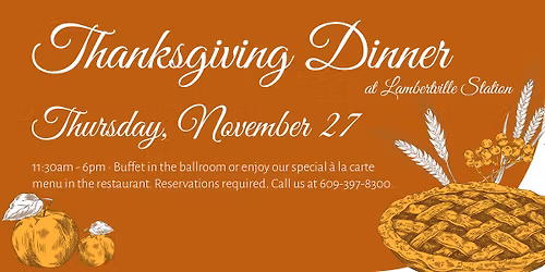Thanksgiving at The Lambertville Station