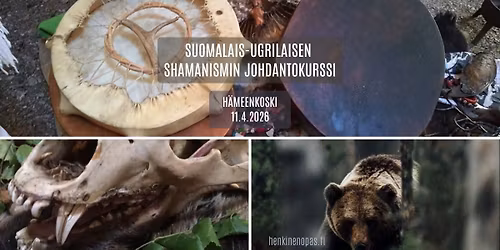 Johdantokurssi Suomalais-Ugrilaiseen Shamanismiin H\u00e4meenkoskella 11.4.2026!!