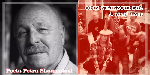 OLIN NEJEZCHLEBA & MAL\u00dd BOBR Praha, Malostransk\u00e1 Beseda