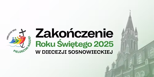 Zako\u0144czenie Roku Jubileuszowego