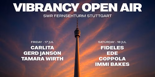 Vibrancy Open Air | Fernsehturm Stuttgart