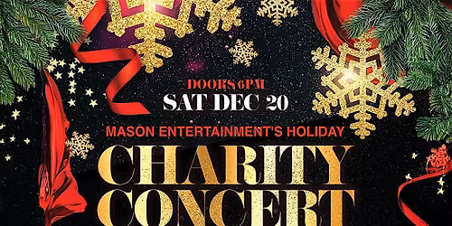 Mason Entertainment\u2019s Holiday Charity Concert benefitting Make A Wish