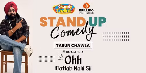 OHH MATLAB NAHI SII..by TARUN CHAWLA - Roastflix
