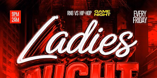 Ladies Night x Game Night Friday