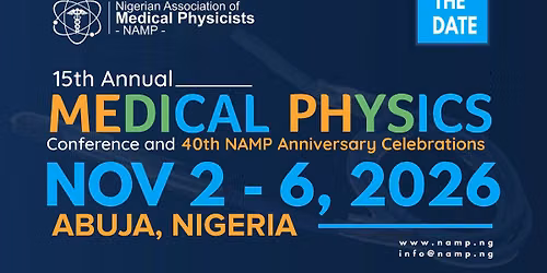 2026 Medical Physics Conference and 40th Anniversary Celebrations