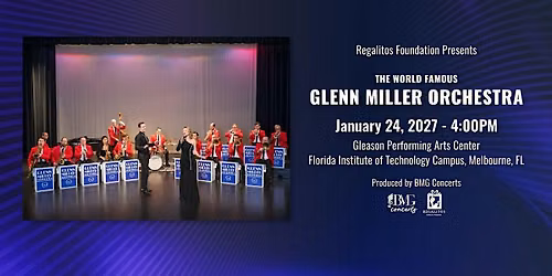 The World Famous Glenn Miller Orchestra
