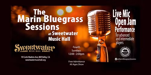 The Marin Bluegrass Sessions at Sweetwater Music Hall