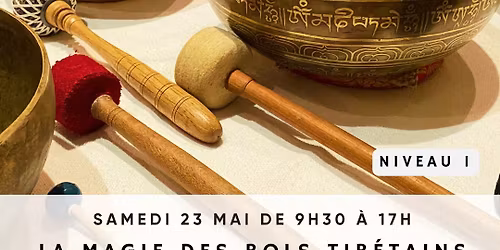 D\u00e9couvrez la magie des bols tib\u00e9tains - niveau 1