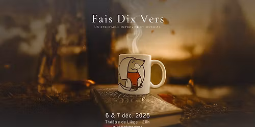 Fais dix vers : un spectacle improvis\u00e9 et musical