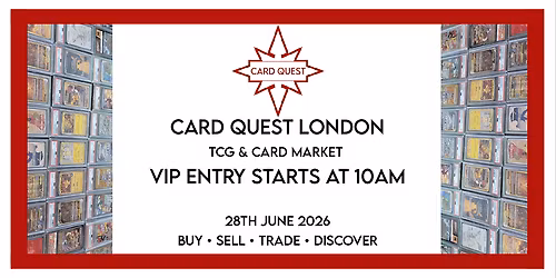 Card Quest London -Evo 3- TCG & Card Market 28\/06\/26