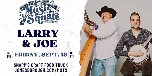 Music on the Square - Larry & Joe 