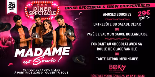 Madame est servie, vendredi 29 mai
