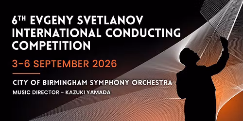 Reserve your tickets for the 6th Svetlanov Conducting Competition 2026
