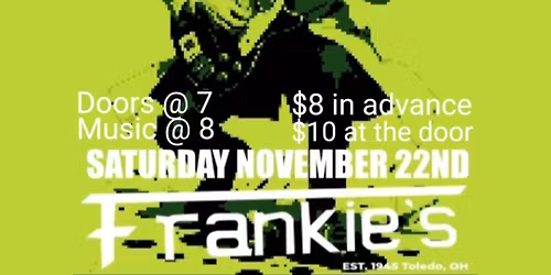 Science Class wsg\/ Ego & The Maniacs, Knightheart, & Kyle Smithers 11\/22\/25 at Frankies