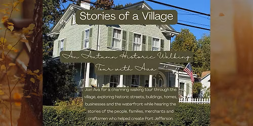 Stories of a Village - An Autumn Historic Walking Tour with Ava