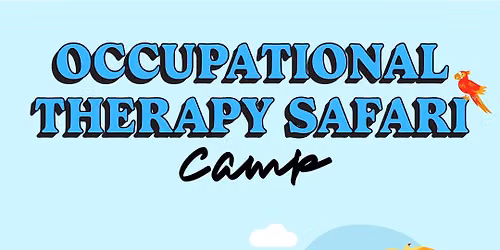 Occupational Therapy Safari Camp | Tender One Therapy Services 