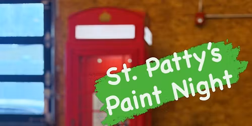St. Patrick Paint Night \ud83c\udf40 Taco Tuesday