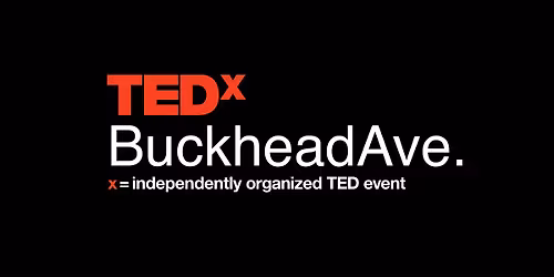 Info Session:TEDxBuckheadAve | TEDxBuckheadAveStudio | TEDxBuckheadAveWomen