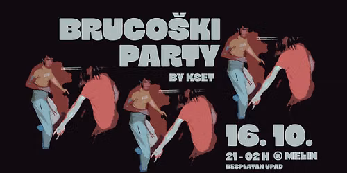 Bruco\u0161ki party by KSET @Melin