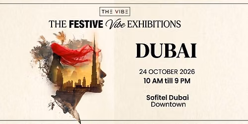 The Festive Vibe Dubai