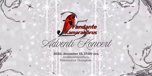 Adventi koncert \u2013 A Fandante Kamarak\u00f3rus 25. jubileumi koncertje