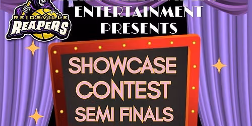 REIDSVILLE REAPERS ENTERTAINMENT SHOWCASE CONTEST\n\n