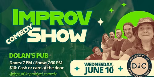 Department of Improvised Comedy at Dolan's Pub!