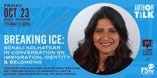 Breaking Ice: Sonali Kolhatkar on Immigration, Identity, & Belonging