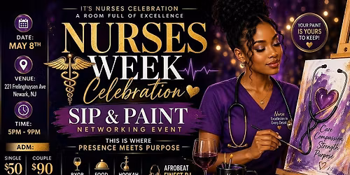 NURSES WEEK SIP & PAINT NETWORKING EVENT