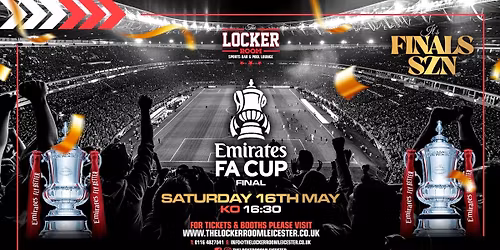 \ud83c\udfc6 FINAL SZN: FA CUP FINAL \ud83c\udfc6