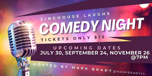 ZincHouse Laughs Comedy Show