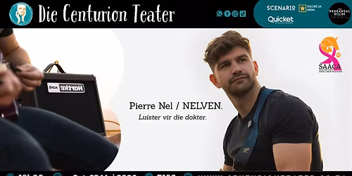 Pierre Nel \/ NELVEN - Luister vir die Dokter | Die Centurion Teater