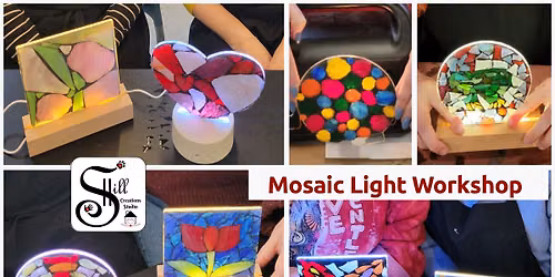Mosaic Light Workshop 