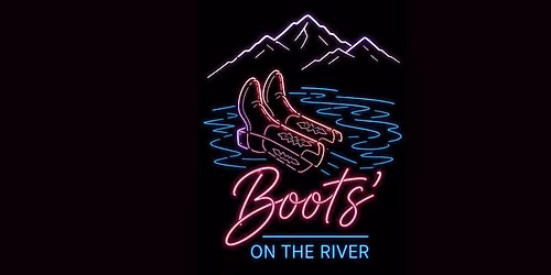 Boots' on the River