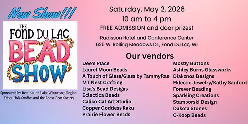 The Fond du Lac Bead Show