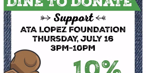 Dine to Donate for the ATA Lopez Foundation! \ud83d\udc99