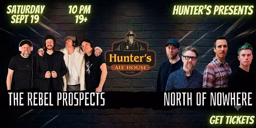 The Rebel Prospects & North Of Nowhere