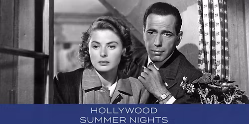 Casablanca (1942) | Hollywood Summer Nights
