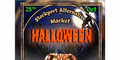 Stockport Alternative Market - Halloween 2026