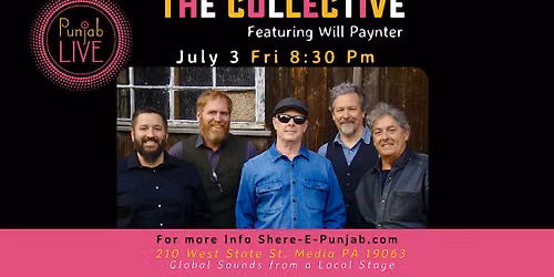 The Collective Feat. Will Paynter @Punjab Live Media