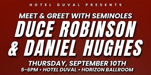 Meet & Greet with Duce Robinson & Daniel Hughes