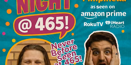 Comedy Night at 465!