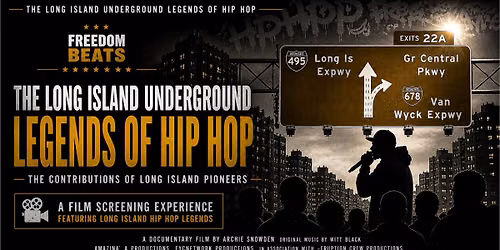 FREEDOM BEATS: A JUNETEENTH TRIBUTE TO LONG ISLAND HIP HOP LEGENDS