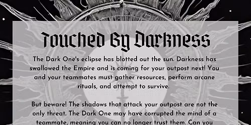 Pennine Megagames Presents: Touched By Darkness