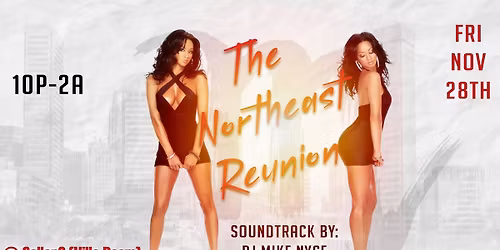 The NORTHEAST REUNION