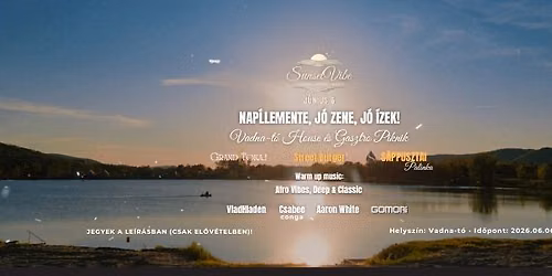Sunset Vibe - Vadna-t\u00f3 House \u00e9s Gasztro Piknik