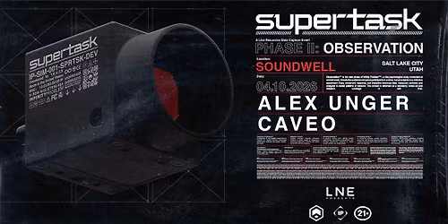 Supertask at Soundwell