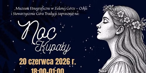 Noc Kupa\u0142y \u2013 ludowe obrz\u0119dy przesilenia letniego w skansenie