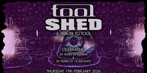 Tool Shed - A Tribute to Tool | Bannermans | Edinburgh - \u00c6nima\/10,000 Days Anniversary Tour