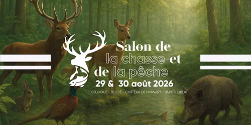 Salon de la Chasse et de la P\u00eache Mirwart 2026